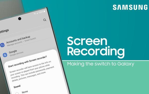 اسکرین رکوردر سامسونگ؛ هر آنچه که باید بدانید